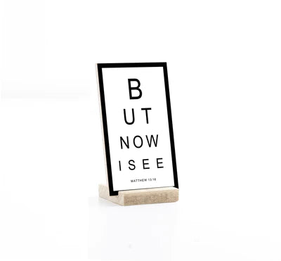 BUT NOW I SEE | 3 X 5"